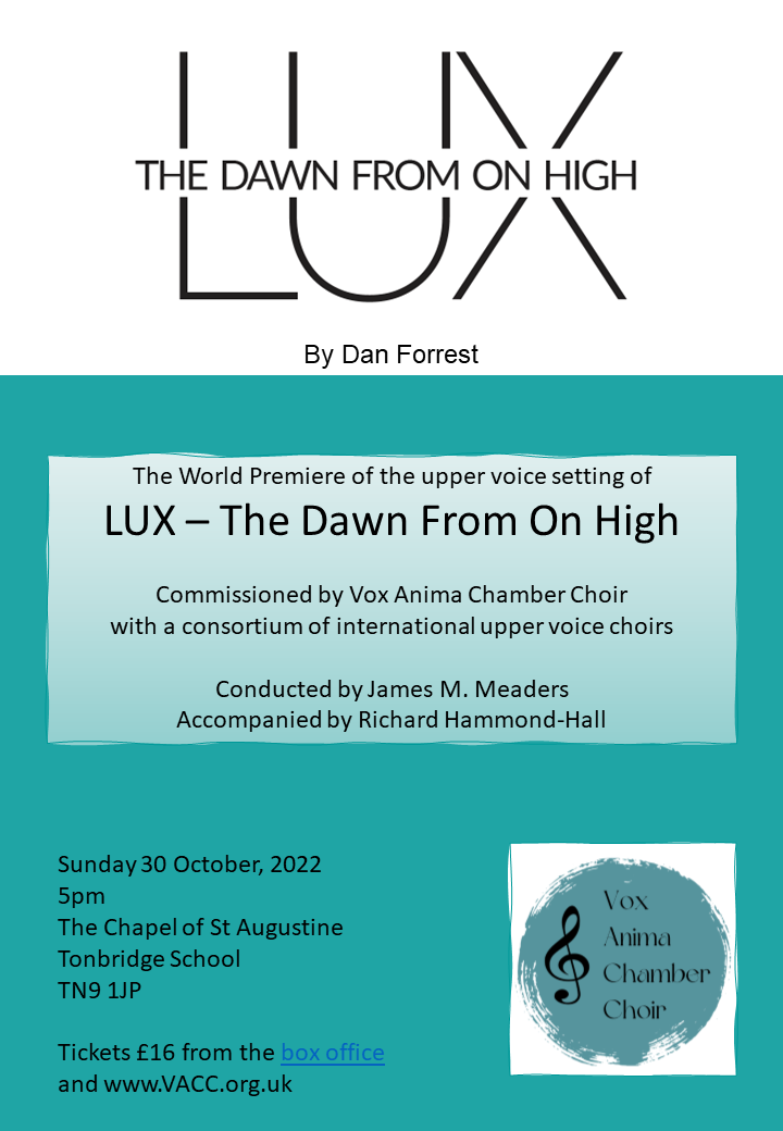 World Premier Performance of Dan Forrest’s LUX: The Dawn From On High (SSAA version)